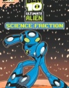 Ben 10 Ultimate Alien: Science Friction