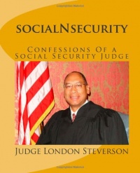 socialNsecurity: Confessions Of a Social Security Judge