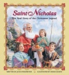 Saint Nicholas: The Real Story of the Christmas Legend