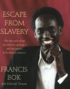 Escape from Slavery: The True Story of My Ten Years in Captivity and My Journey to Freedom in America