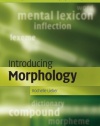 Introducing Morphology (Cambridge Introductions to Language and Linguistics)