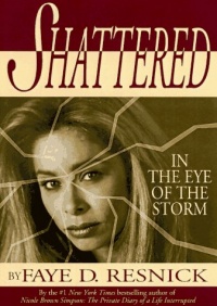 Shattered: In the Eye of the Storm