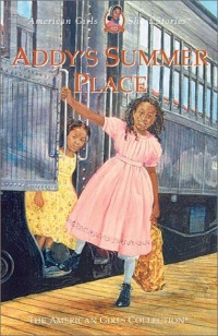 Addy's Summer Place (American Girl)