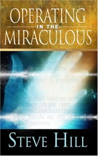 Operating in the Miraculous