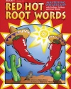 Red Hot Root Words, Book 1 (Red Hot Root Words)