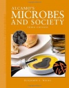 Alcamo's Microbes and Society, Third Edition (Jones & Bartlett Learning Topics in Biology Series)