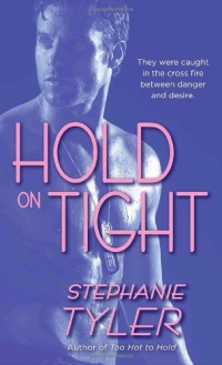 Hold on Tight (Hard to Hold Trilogy, Book 3)