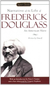 Narrative of the Life of Frederick Douglass (Signet Classics)