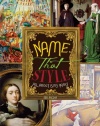 Name That Style: All About Isms in Art (Bob Raczka's Art Adventures)