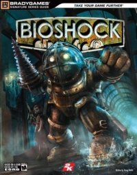 BioShock Signature Series Guide (Bradygames Signature Guides)