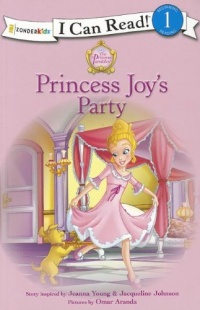 Princess Joy's Party (I Can Read/Princess Parables)