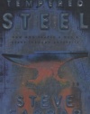 Tempered Steel: How God Shaped a Man's Heart Through Adversity