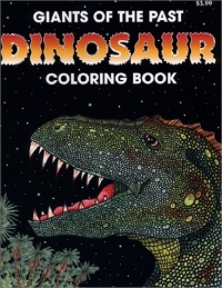 Giants of the Past Dinosaur Coloring Book