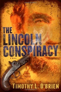 The Lincoln Conspiracy: A Novel