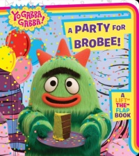 A Party for Brobee! (Yo Gabba Gabba!)