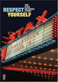 Respect Yourself: The Stax Records Story