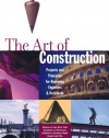 The Art of Construction: Projects and Principles for Beginning Engineers & Architects