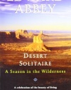 Desert Solitaire: A Season in the Wilderness