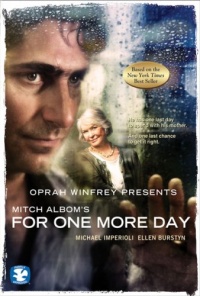 Oprah Winfrey Presents Mitch Albom's for One More Day