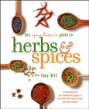 The Spice Lover's Guide to Herbs and Spices