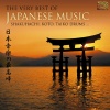 The Very Best of Japanese Music: Shakuhachi, Koto, Taiko Drums