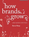 How Brands Grow: What Marketers Don't Know