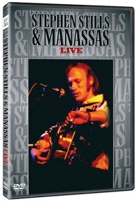 Stephen Stills & Manassas: Live