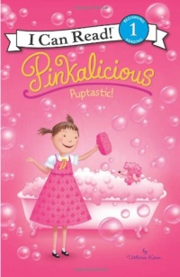 Pinkalicious: Puptastic! (I Can Read Book 1)