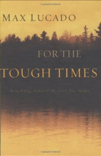 For The Tough Times: Reaching Toward Heaven for Hope