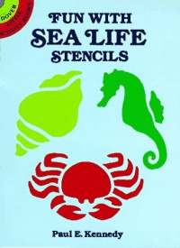 Fun with Sea Life Stencils (Dover Stencils)