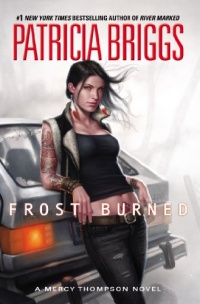 Frost Burned (Mercy Thompson, Book 7)