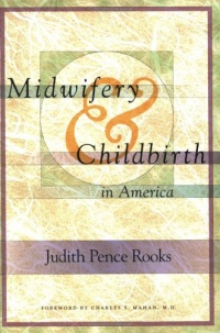 Midwifery and Childbirth in America