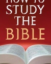 How to Study the Bible (VALUE BOOKS)