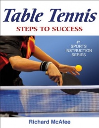 Table Tennis: Steps to Success (Steps to Success Activity Series)