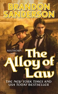 The Alloy of Law: A Mistborn Novel