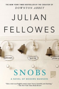 Snobs: A Novel