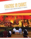 Friends in Christ: Paths to a New Understanding of Church