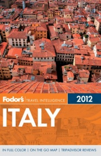 Fodor's Italy 2012 (Full-color Travel Guide)