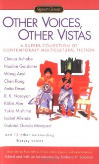 Other Voices, Other Vistas: Short Stories from Africa, China, India, Japan, and Latin America