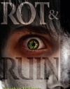 Rot & Ruin