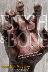 Flesh & Bone (Rot & Ruin)