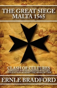 The Great Siege: Malta 1565