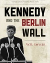 Kennedy and the Berlin Wall