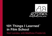 101 Things I Learned in Film School