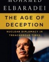 The Age of Deception: Nuclear Diplomacy in Treacherous Times