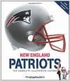 New England Patriots: The Complete Illustrated History