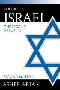 Politics In Israel: The Second Republic, 2nd Edition