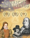 Secret Mysteries of America's Beginnings:  The New Atlantis -- Volume 1