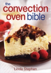 The Convection Oven Bible