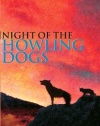 Night of the Howling Dogs